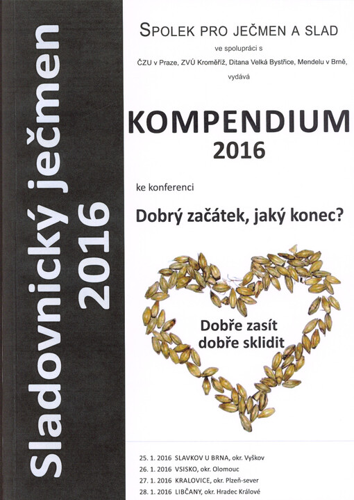 Konference Dobrý začátek.... jaký konec? Dobře zasít, dobře sklidit : 25.-28.1.2016