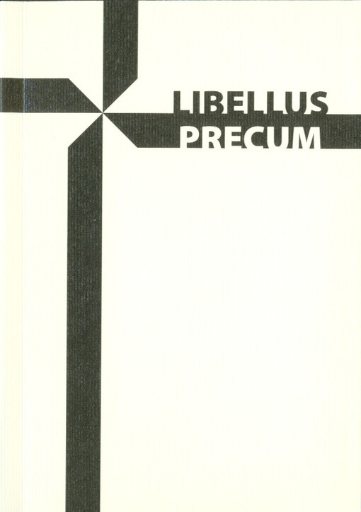 Libellus precum : ad usum fratrum Provinciæ Bohemiæ Ordinis Prædicatorum : proprium ordinis prædicatorum