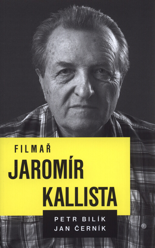 Filmař Jaromír Kallista