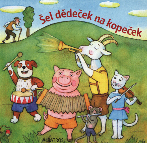 Šel dědeček na kopeček