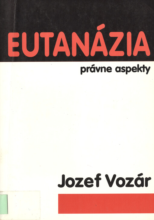 Eutanázia : právne aspekty