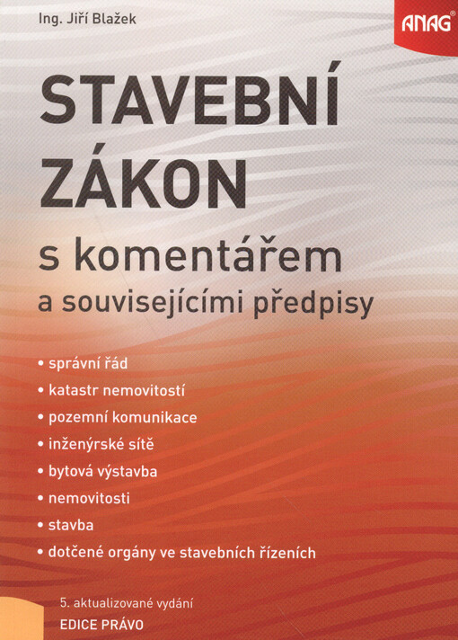 ANAG Stavební zákon s komentářem a souvisejícími předpisy