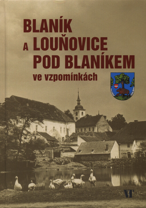 Blaník a Louňovice pod Blaníkem ve vzpomínkách