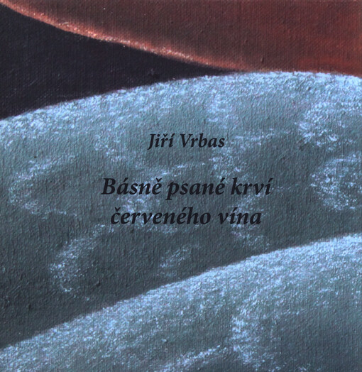 Básně psané krví červeného vína