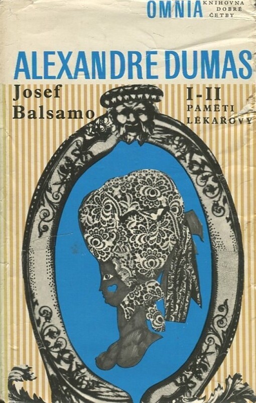Josef Balsamo :paměti lékařovy