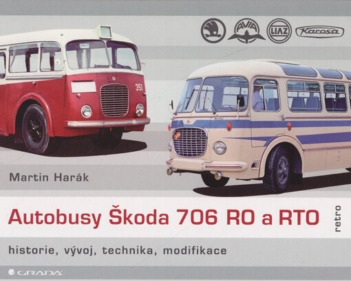 Autobusy Škoda 706 RO a RTO | Harák Martin - e-kniha