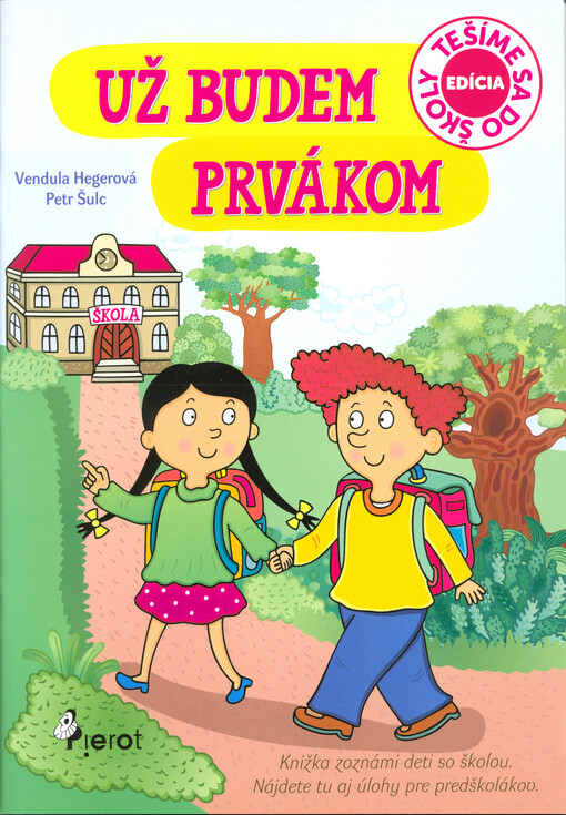Už budem prvákom