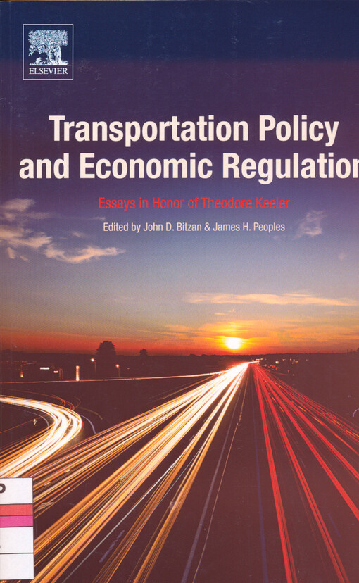 Transportation policy and economic regulation : essays in honor of Theodore Keeler