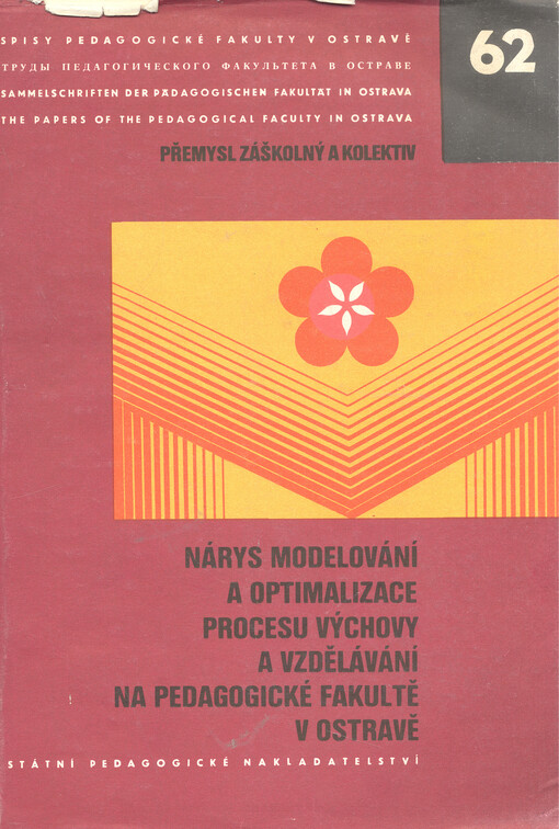 Nárys modelování a optimalizace procesu výchovy a vzdělávání na pedagogické fakultě v Ostravě