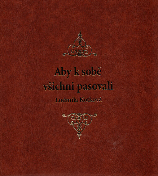 Aby k sobě všichni pasovali