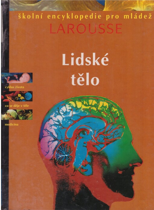 Lidské tělo : encyklopedie pro mládež