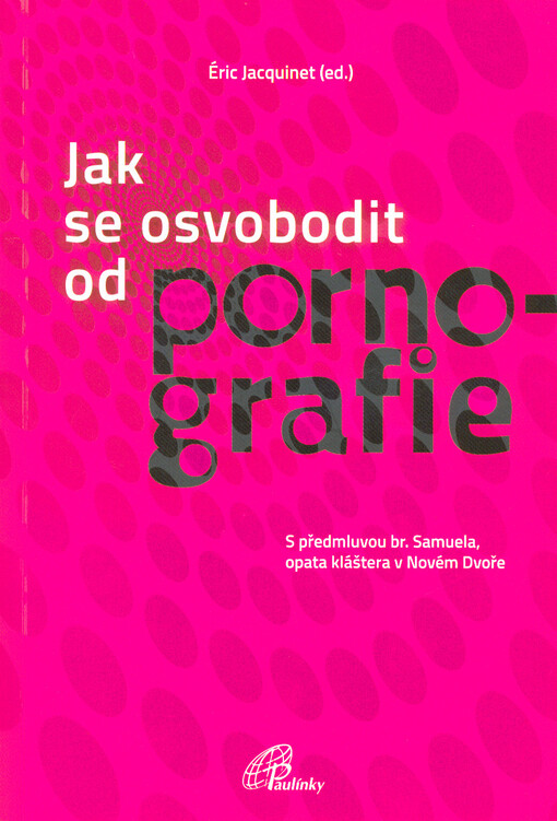 Jak se osvobodit od pornografie