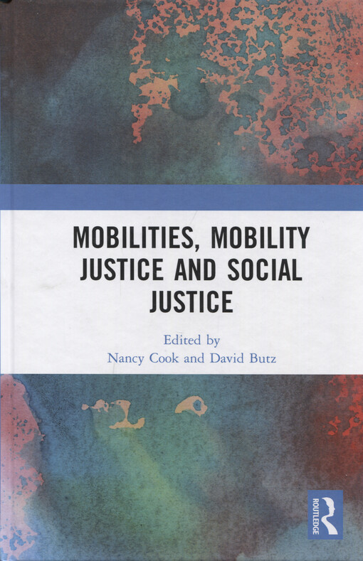 Mobilities, mobility justice and social justice