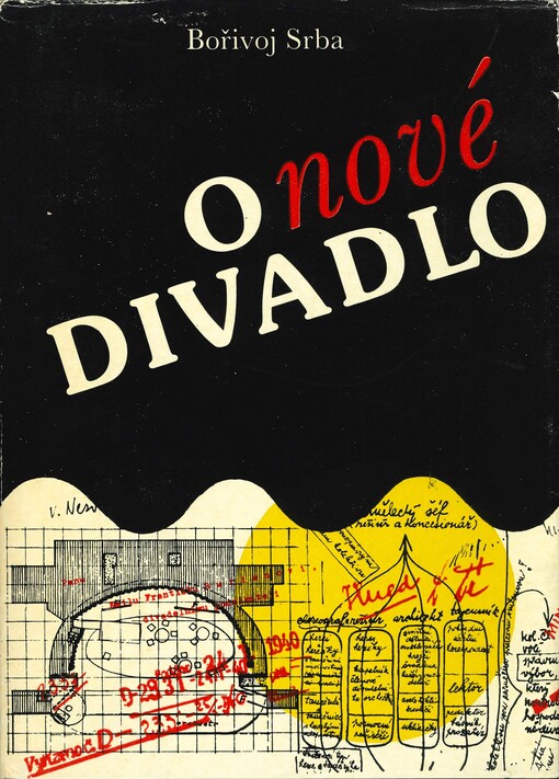 O nové divadlo :nástup nových vývojových tendencí v čes. divadelnictví v letech 1939-1945