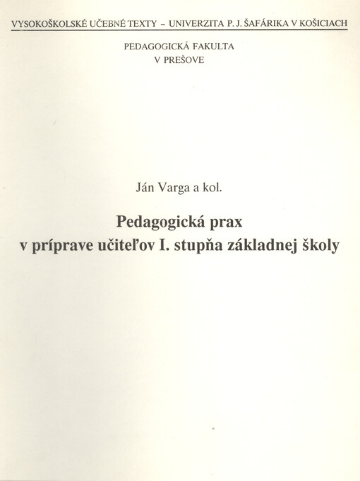 Pedagogická prax v príprave učiteľov I. stupňa základnej školy