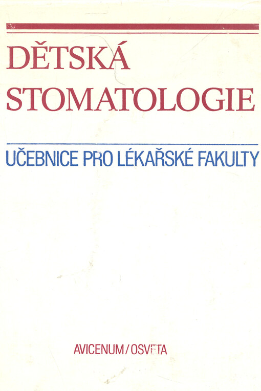 Dětská stomatologie :učebnice pro lékařské fakulty