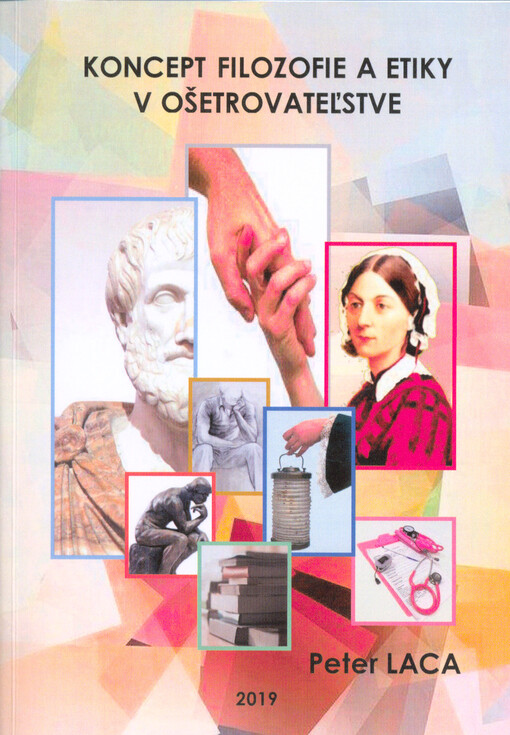 Koncept filozofie a etiky v ošetrovateľstve