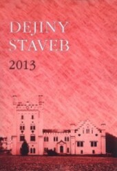 Dějiny staveb 2013