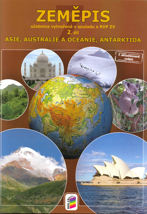 Zeměpis 7 : učebnice vytvořená v souladu s RVP ZV. 2. díl, Asie, Austrálie a Oceánie, Antarktida