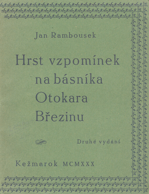 Hrst vzpomínek na básníka Březinu