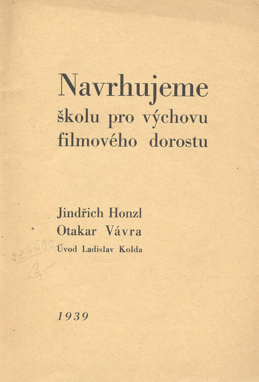 Navrhujeme školu pro výchovu filmového dorostu