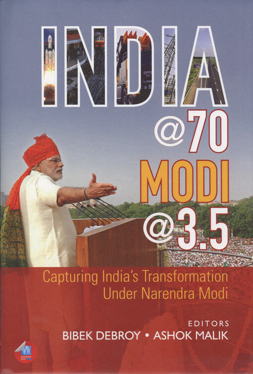 India@70 Modi@3.5 : capturing India's transformation under Narendra Modi