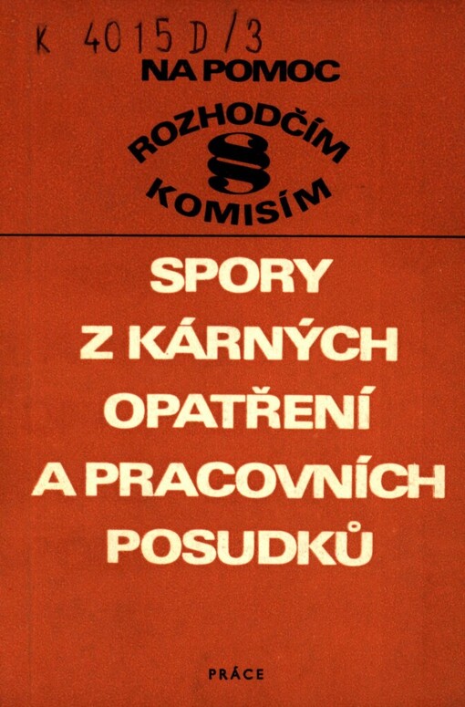 Spory z kárných opatření a pracovních posudků