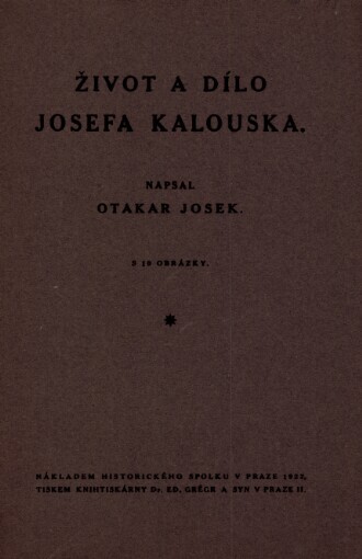 Život a dílo Josefa Kalouska