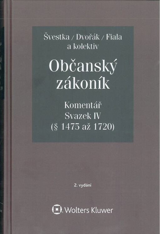 Občanský zákoník. Komentář. Svazek IV