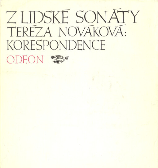 Z lidské sonáty :Teréza Nováková: korespondence