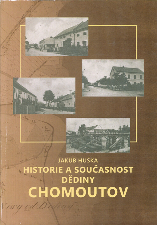 Historie a současnost dědiny Chomoutov