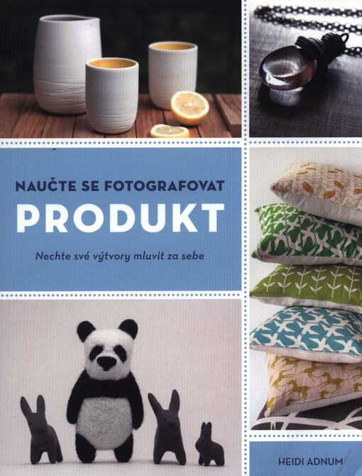 Naučte se fotografovat PRODUKT
