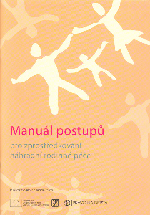 Manuál postupů pro zprostředkování náhradní rodinné péče