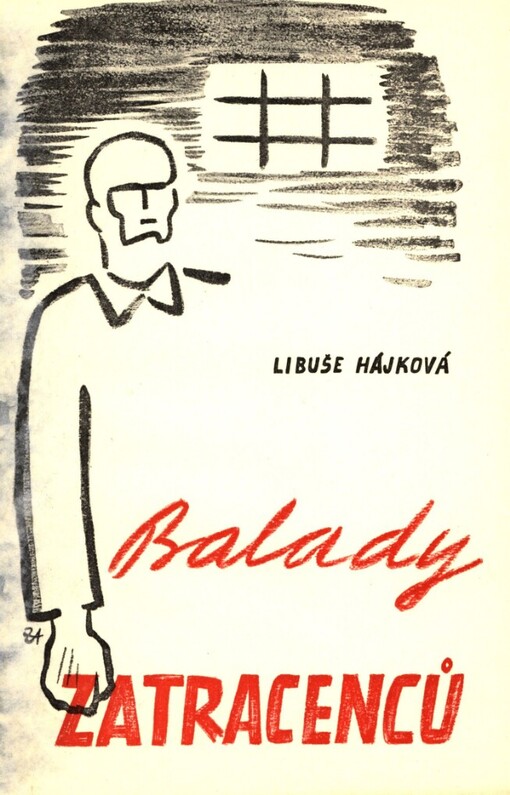 Balady zatracenců ...