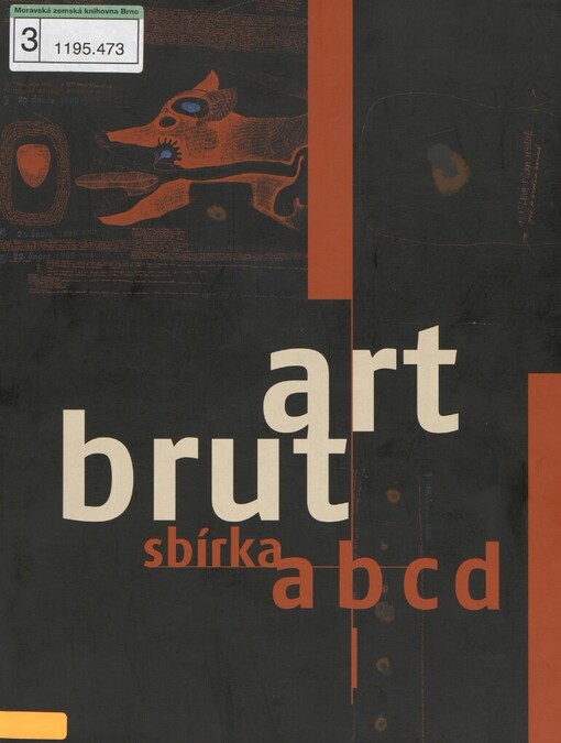 Art brut: sbírka abcd
