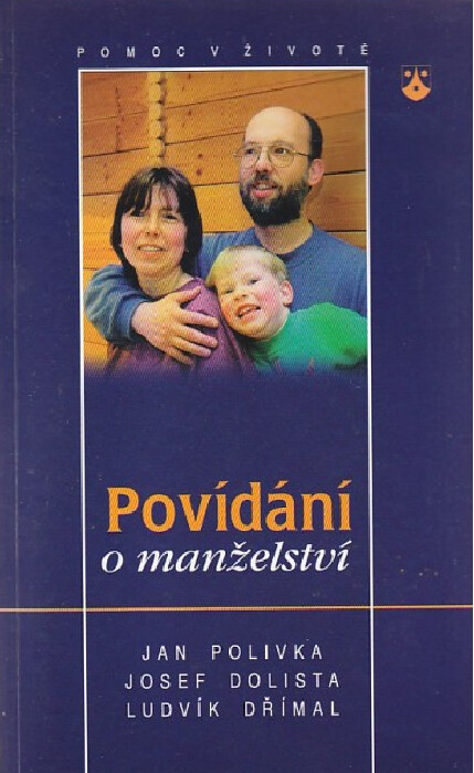 Povídání o manželství : [psychologická a teologická perspektiva]