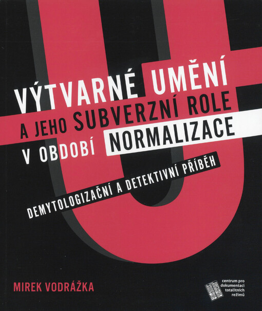 Výtvarné umění a jeho subverzní role v období normalizace