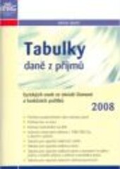 Tabulky daně z příjmů fyzických osob ze závislé činnosti a funkčních požitků 2008