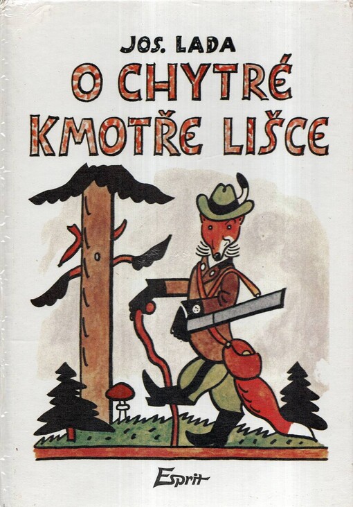 O chytré kmotře lišce, 9. vyd. (V Espritu 1.)