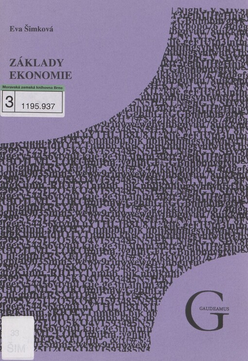 Základy ekonomie: systematický přehled základní ekonomické problematiky