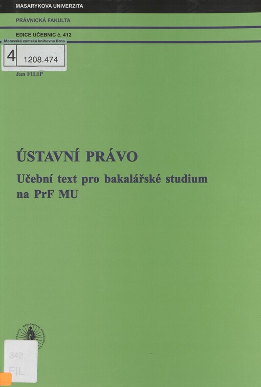 Ústavní právo: učební text pro bakalářské studium na PrF MU, 1. vyd.