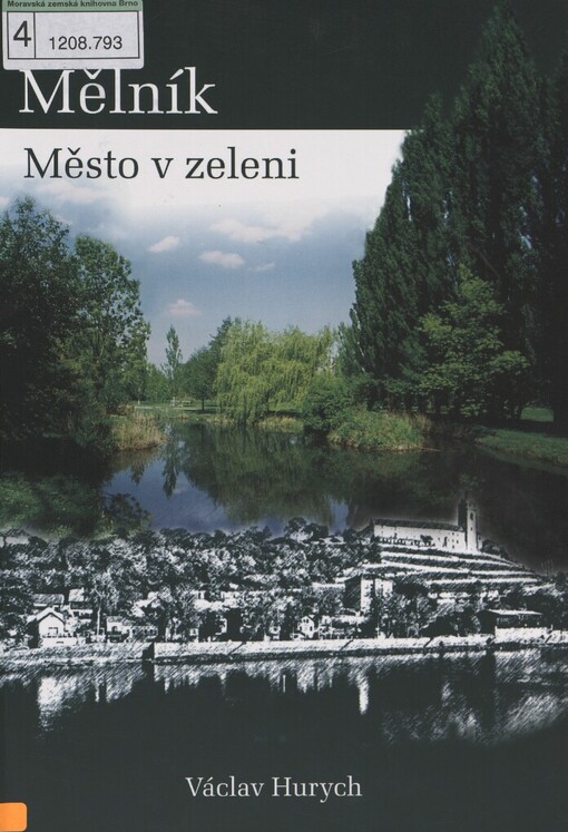 Mělník: město v zeleni : [kronika městské zeleně