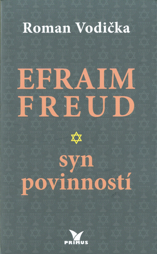 Efraim Freud : syn povinností