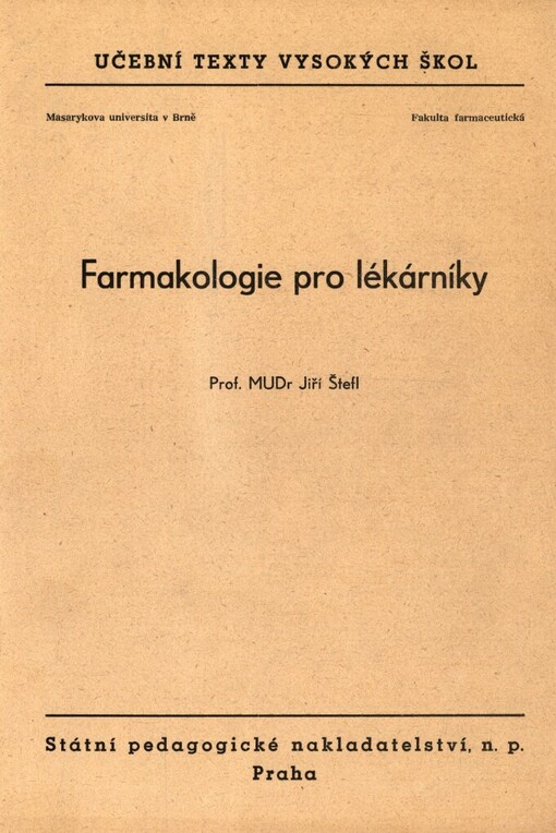 Farmakologie pro lékárníky: Určeno pro posluchače fak. farmaceutické