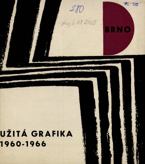 Užitá grafika 1960-1966 :Katalog výstavy, Karlovy Vary 15.května - 19.června 1966