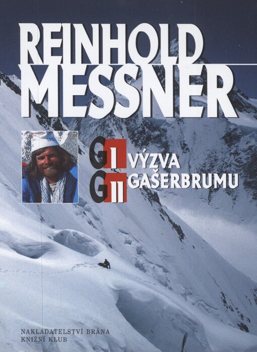 G I, G II: výzva Gašerbrumu