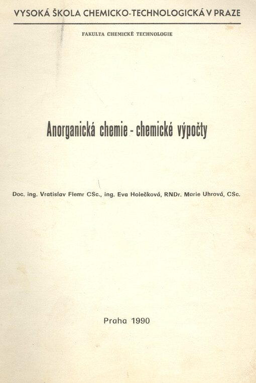 Anorganická chemie - chemické výpočty: určeno pro posl. fak. chemické technologie
