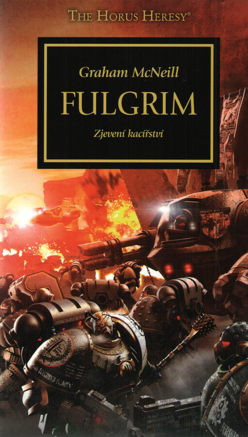 Warhammer 40 000 - Horovo kacířství : zjevení kacířství.. Fulgrim