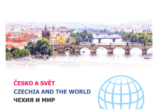 Czechia and the world = Česko a svět = Čechija i mir