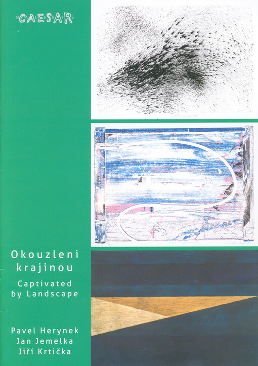 Pavel Herynek, Jan Jemelka, Jiří Krtička : okouzleni krajinou = captivated by landscape